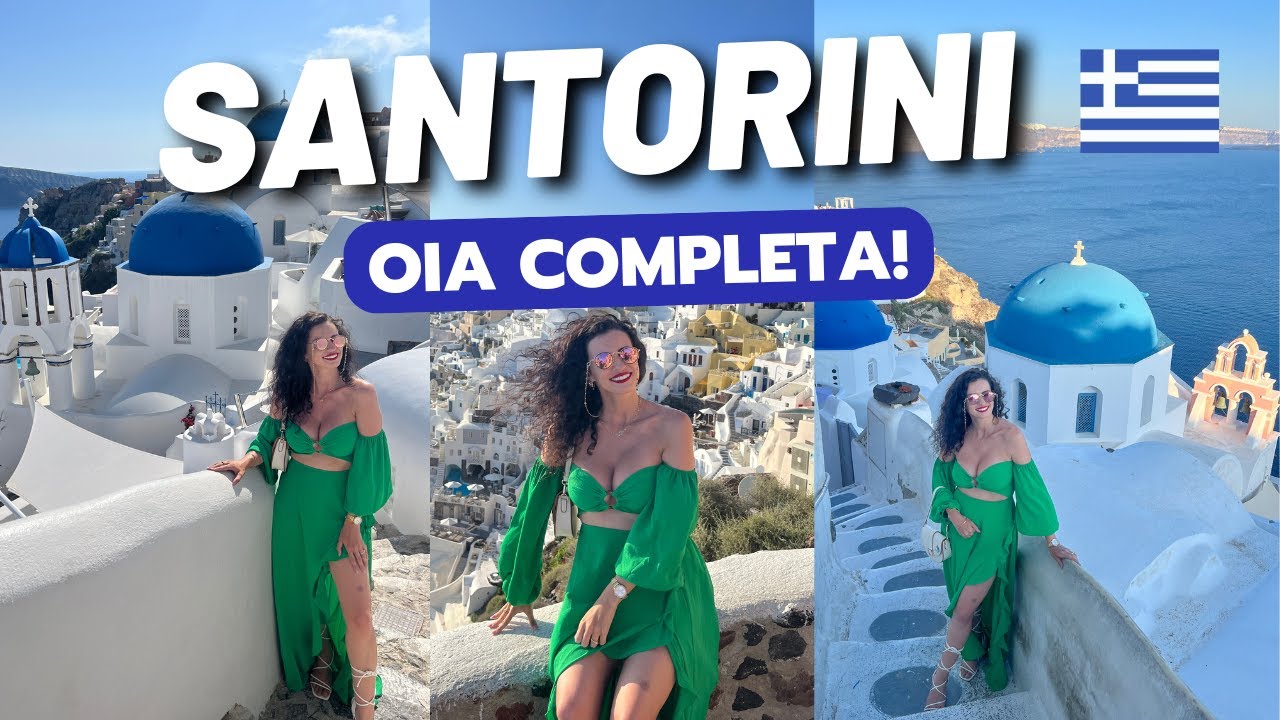 ✅ SANTORINI: Oia completa, o que fazer, dicas e preços!