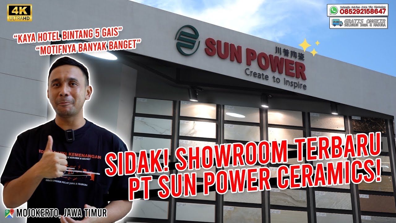 MEWAH BANGET, REVIEW SHOWROOM PT SUN POWER CERAMICS DI NGORO, MOJOKERTO 