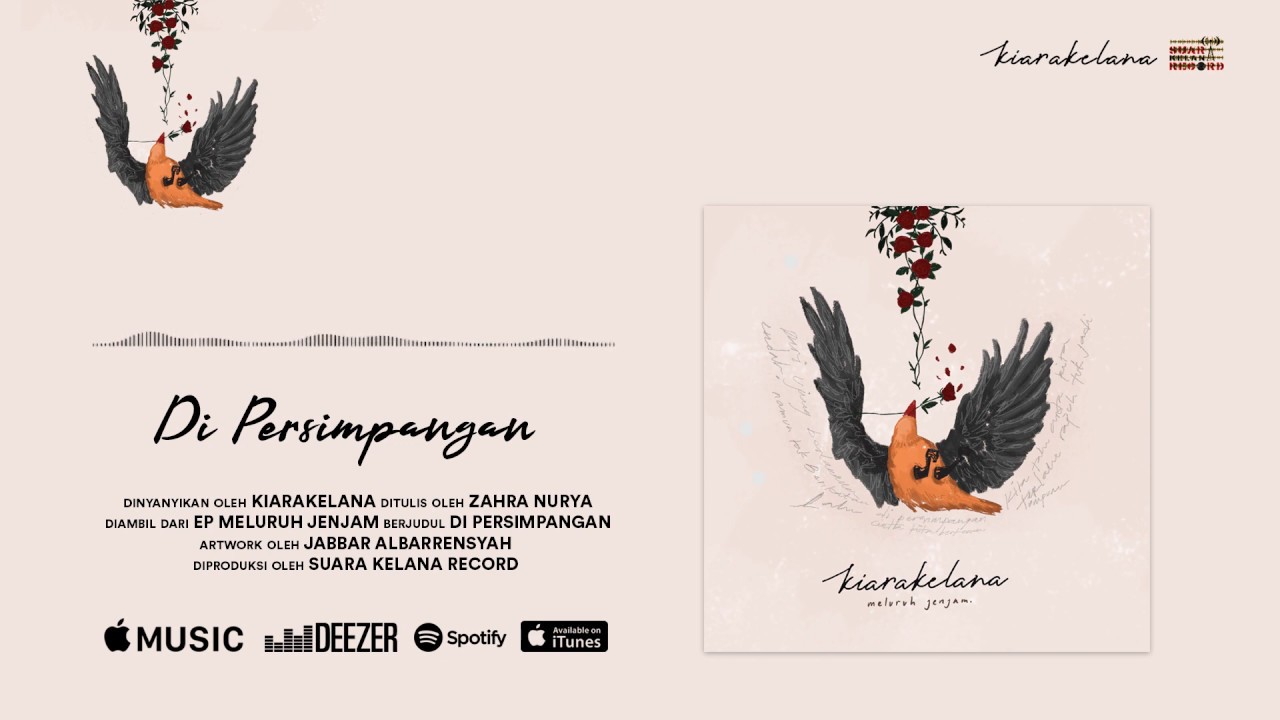 Kiarakelana - Di Persimpangan (Official Audio)