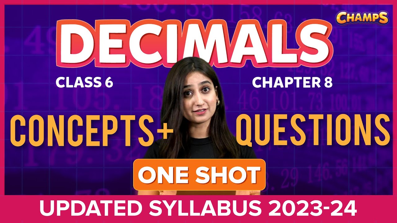 Decimals | ONE SHOT | Concepts + Questions | Class 6 | Chapter 8 | BYJU'S
