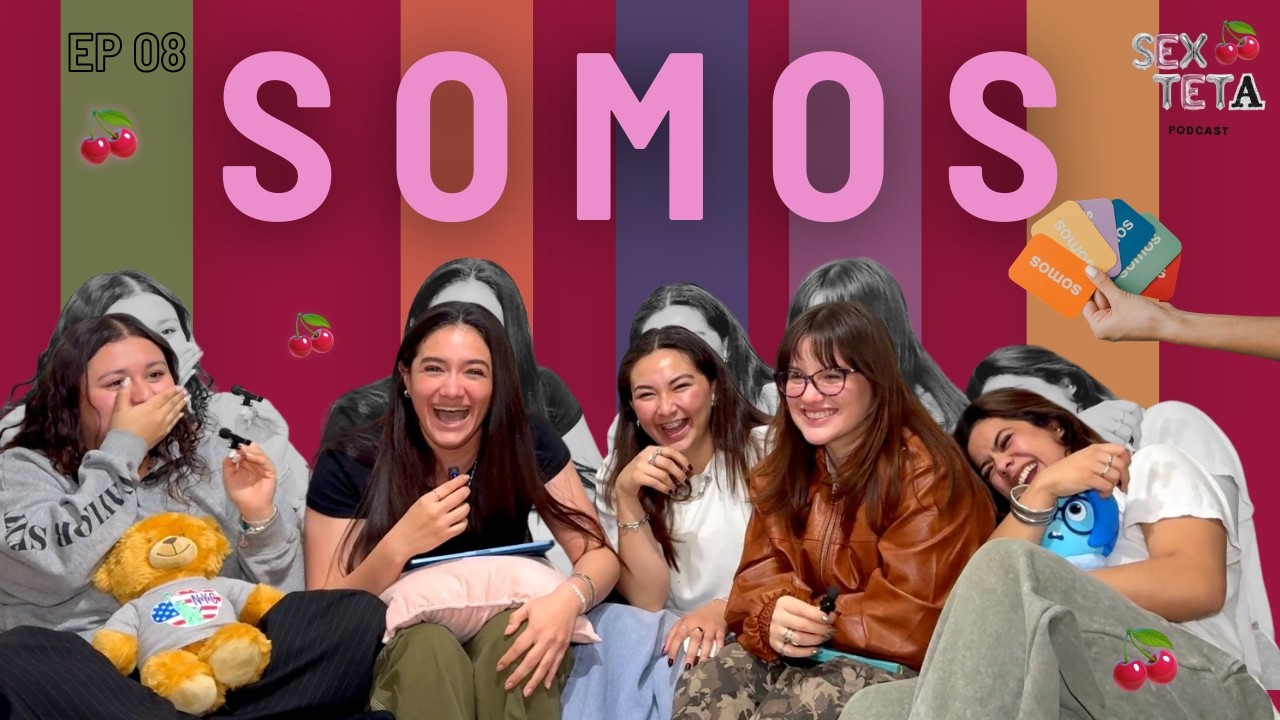 Somos Dimensiones | Somos SEXtetA Podcast | Episodio 08