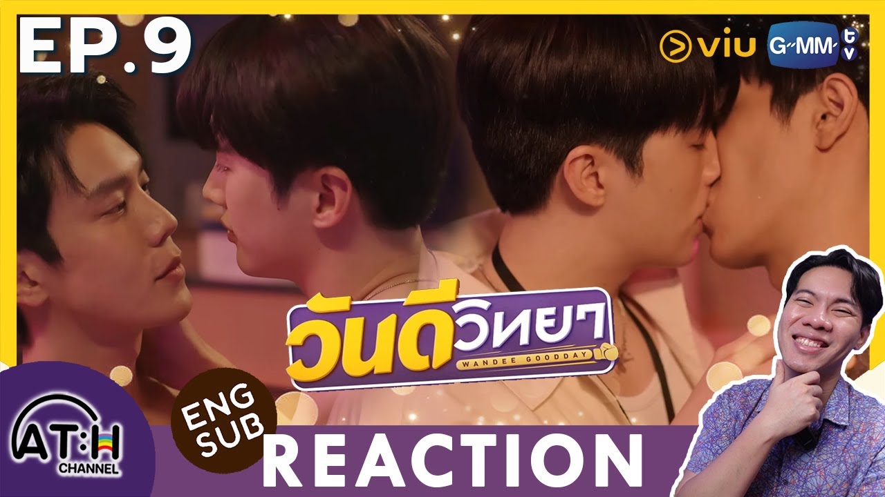 (ENG CC) REACTION + RECAP | EP.9 | วันดีวิทยา Wandee Goodday | ATHCHANNEL