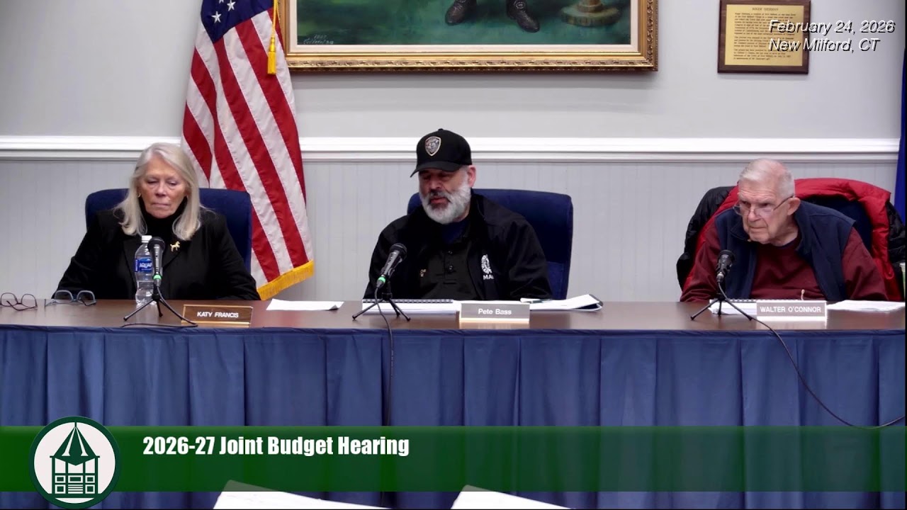 2026-27 Joint Budget Hearing / February 24th, 2026 / New Milford, CT