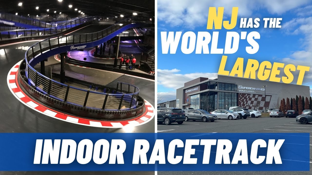 SUPERCHARGED GO-KARTS Indoor Racetrack WORLD'S LARGEST in Edison, NJ