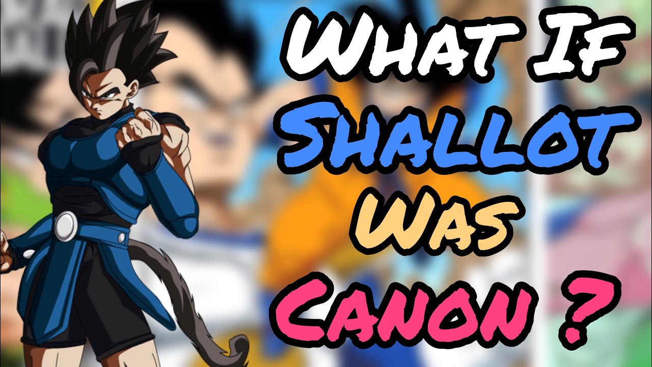 What If Shallot Was Canon?