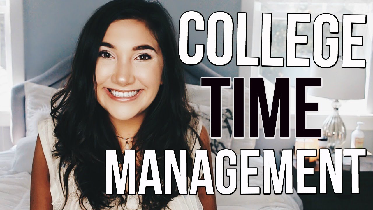 HOW TO MANAGE YOUR TIME IN COLLEGE | How To Do It All In College