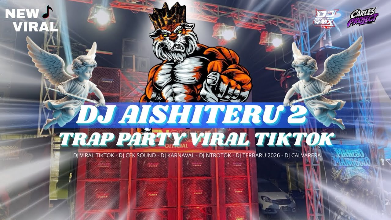 DJ AISHITERU 2 TRAP PARTY VIRAL TIKTOK‼️‼️