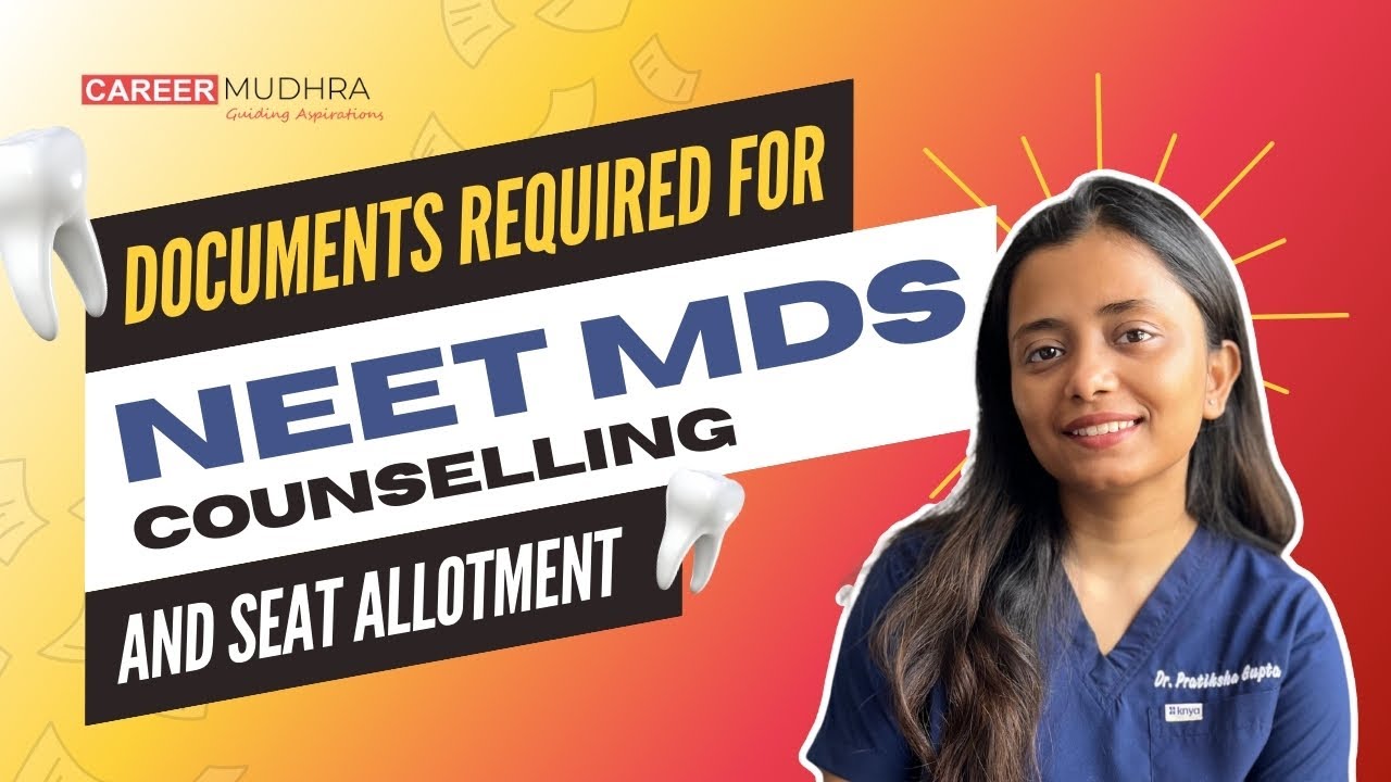 Documents Required for NEET MDS Counselling & Seat Allotment 2026 I #neetmds2026 #mdsadmission