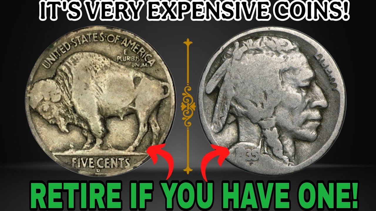 Top 5 Most Valuable Buffalo Nickels That Can Make You Rich , Big Money,