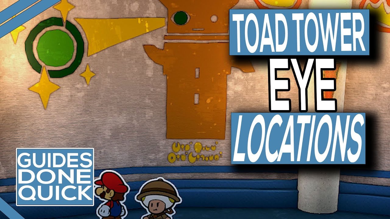 Paper Mario The Origami King Toad Tower Eye Locations