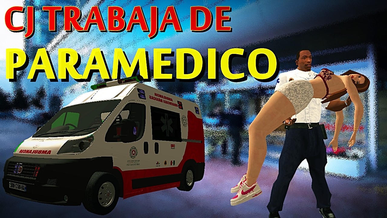 CJ Trabaja de Paramedico GTA San Andreas Loquendo 2025