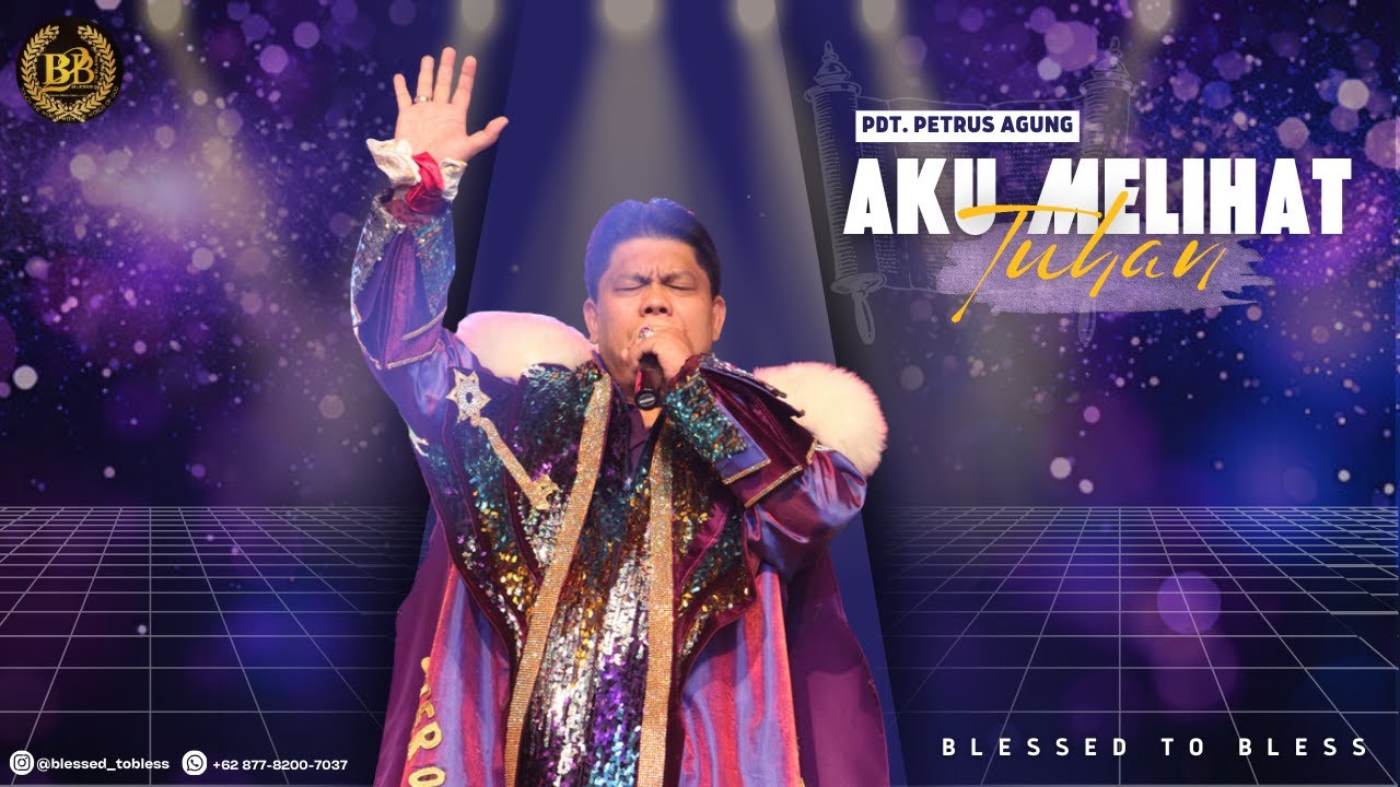 Aku Melihat Tuhan - Pdt. Petrus Agung Purnomo
