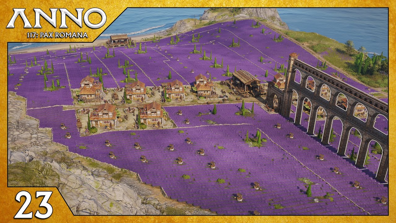 Viel Lavendel für viel Seife 👑 | Part 23 | Anno 117: Pax Romana