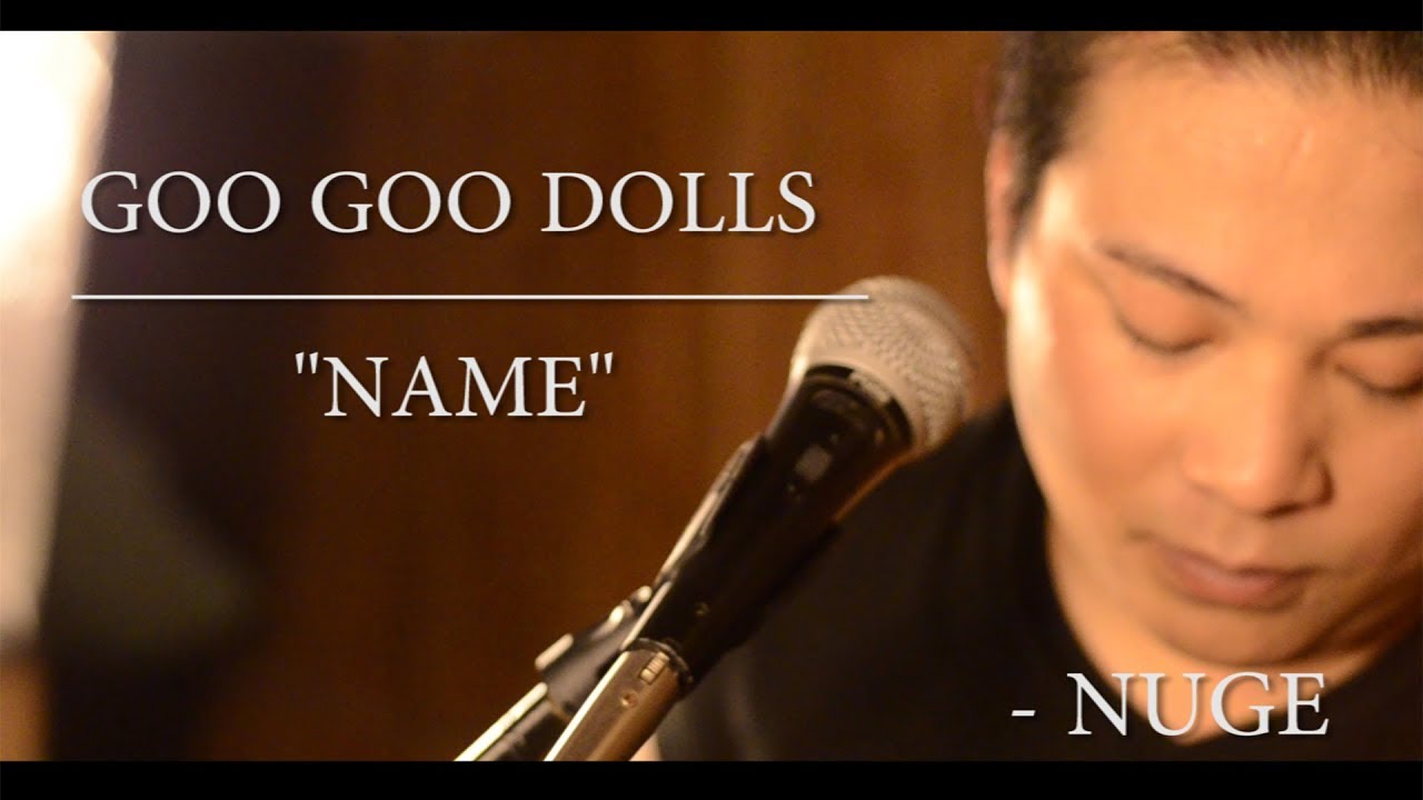 Goo Goo Dolls - Name (The Reclusive Cover)