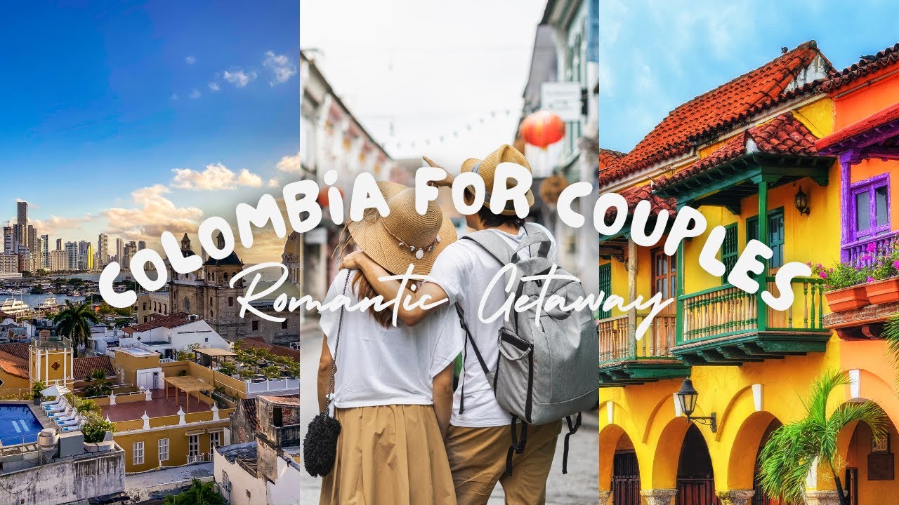 9 Best Places To Visit in Colombia For Couples | Romantic Getaway