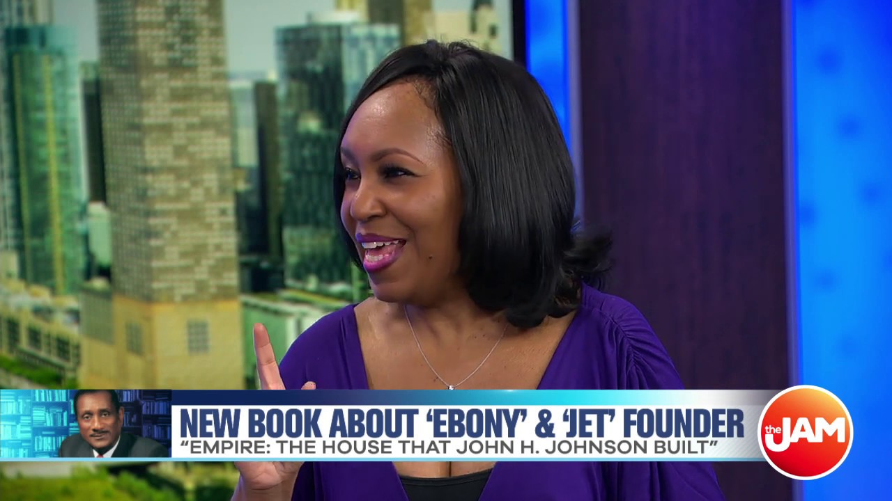 New Book on John H. Johnson's Media Empire Including Jet & Ebony Magazine