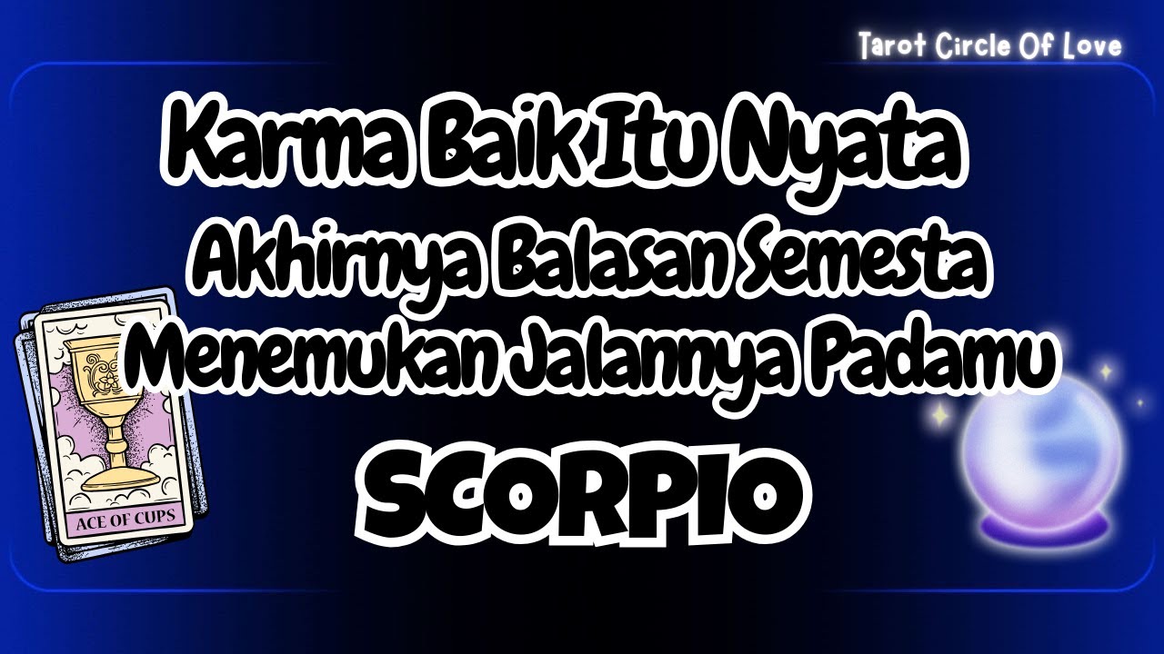 🔮 SCORPIO AKHIRNYA BALASAN SEMESTA MENEMUKAN JALAN KEBAIKAN PADAMU‼️