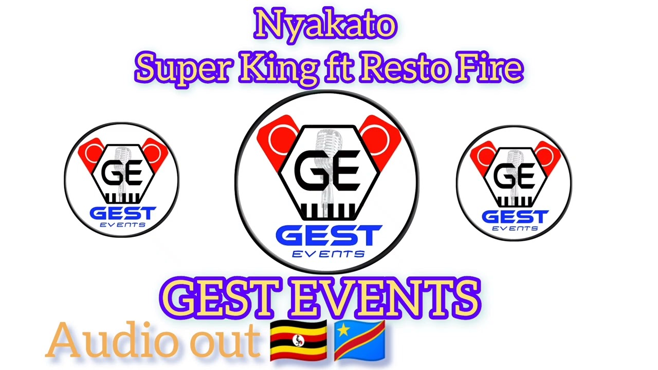 Nyakato_ Super King Ft Resto fire (Gest events..... Uganda to Congo).... Konzo boy