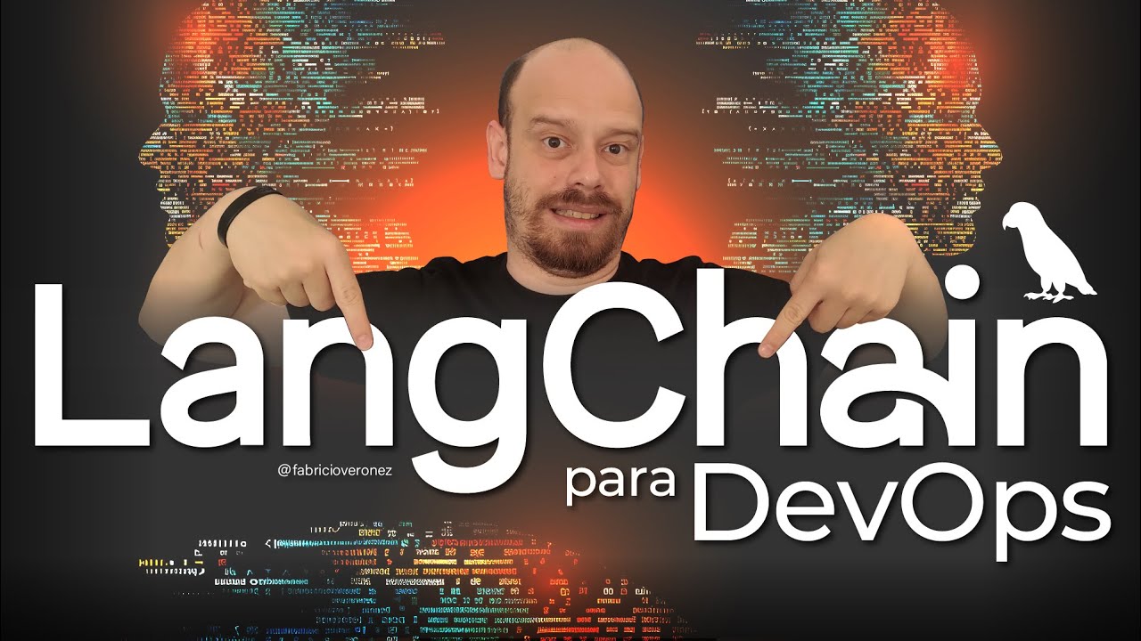 LangChain para DevOps: Crie Seu Primeiro Agente de IA
