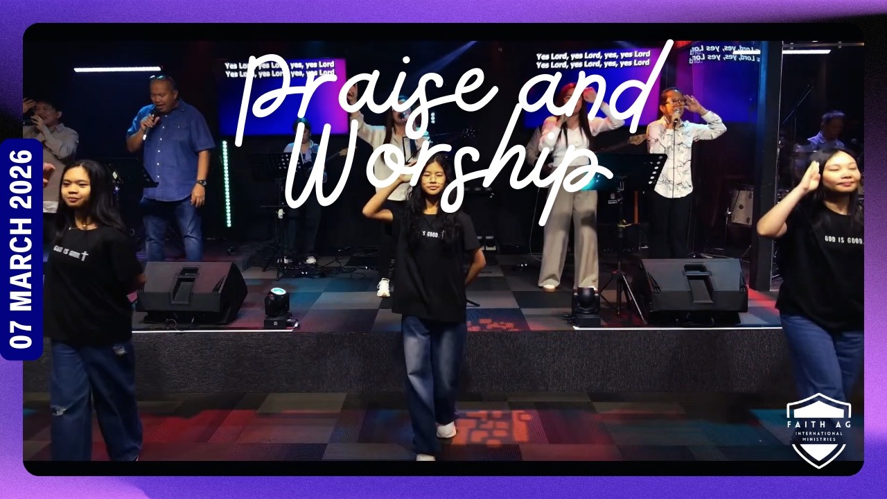 Praise and Worship | 07 March 2026 | Faith AG International