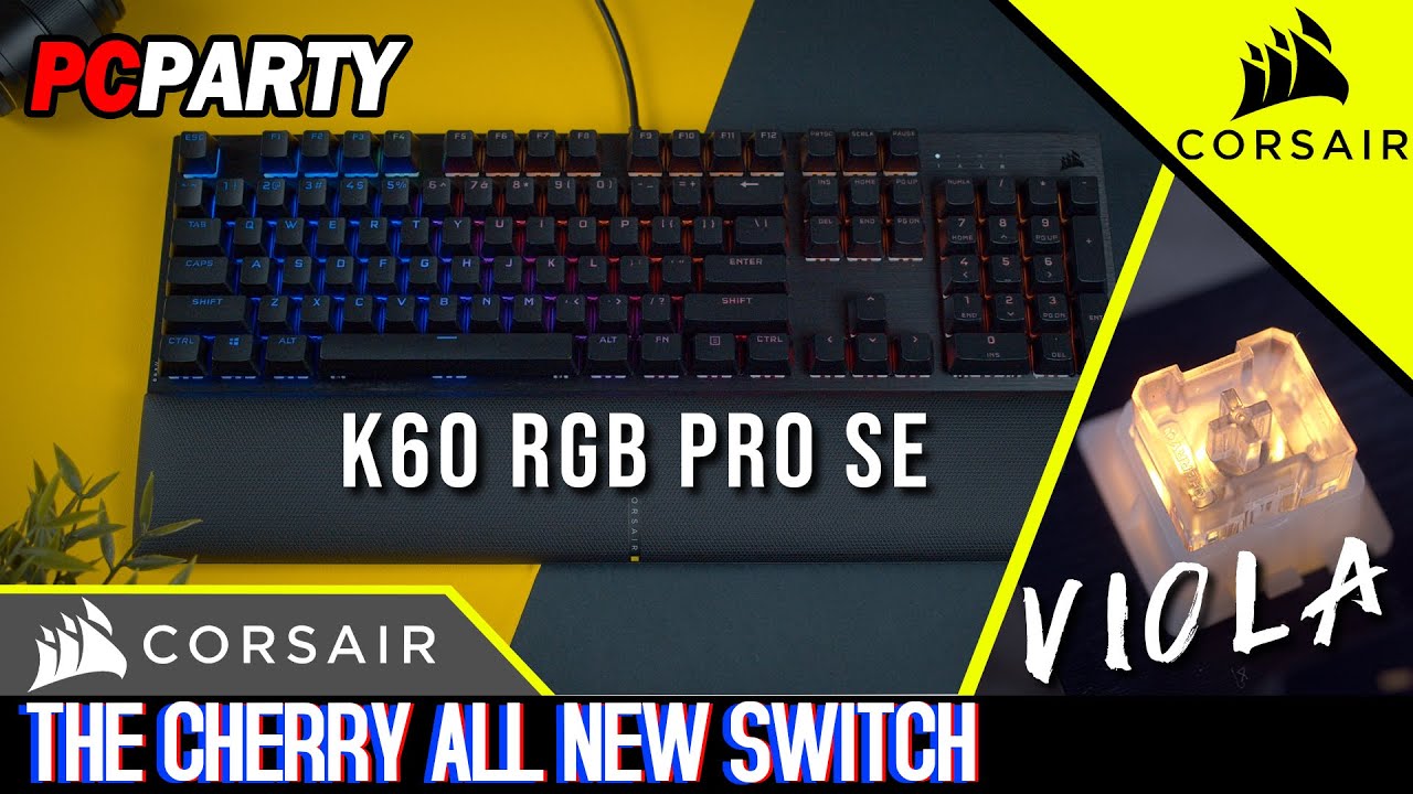 【電競543】THE CHERRY ALL NEW SWITCH 「VIOLA Switch」《K60 RGB PRO SE 》unboxing│PC PARTY[CC字幕] 4K