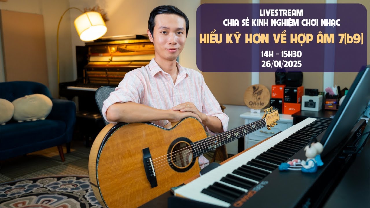 LIVESTREAM: Hiểu Và Áp Dụng Hợp Âm 7(b9)