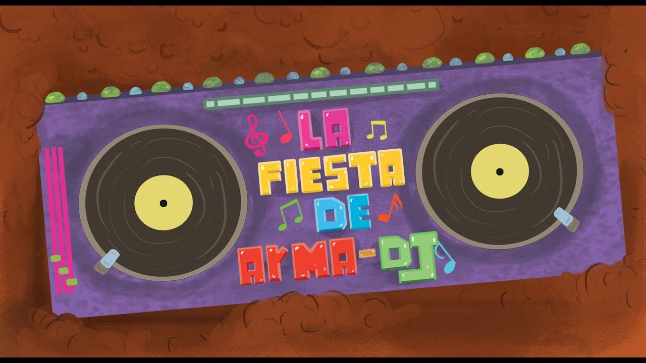 La fiesta de Arma - DJ Karaoke