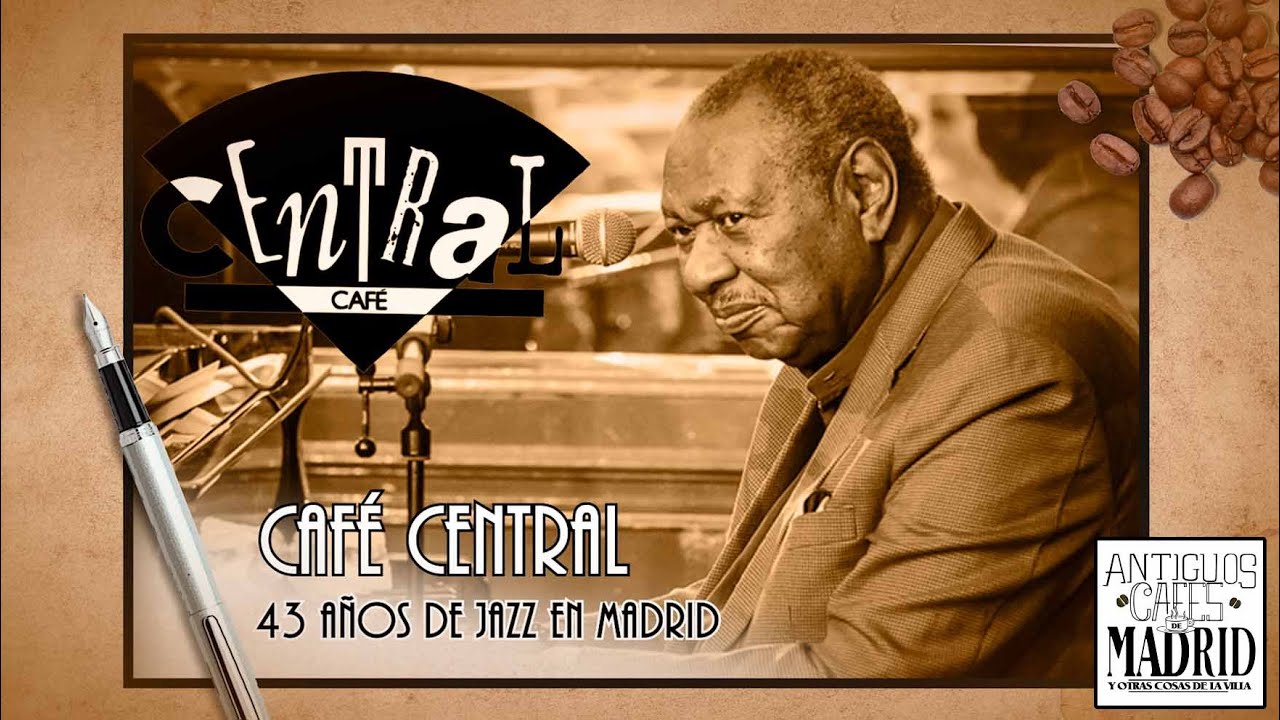 Café Central. 43 años de Jazz en Madrid | #AntiguosCafésdeMadrid