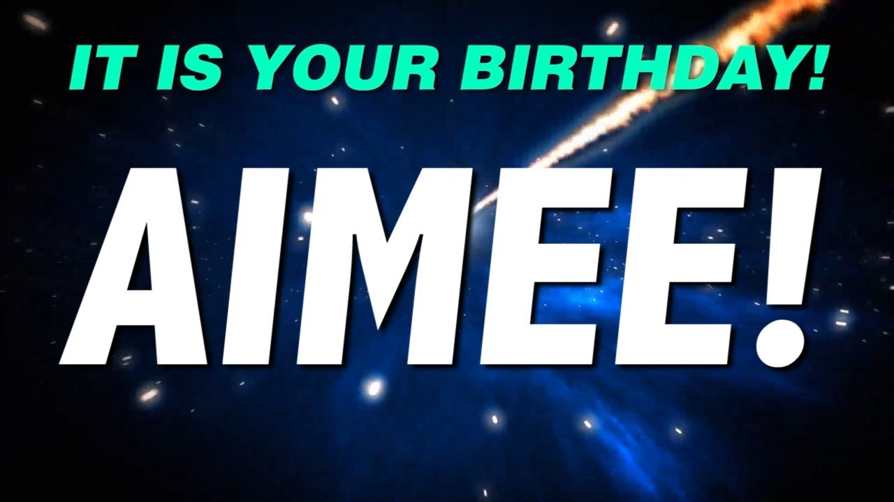 HAPPY BIRTHDAY AIMEE! This is your gift.