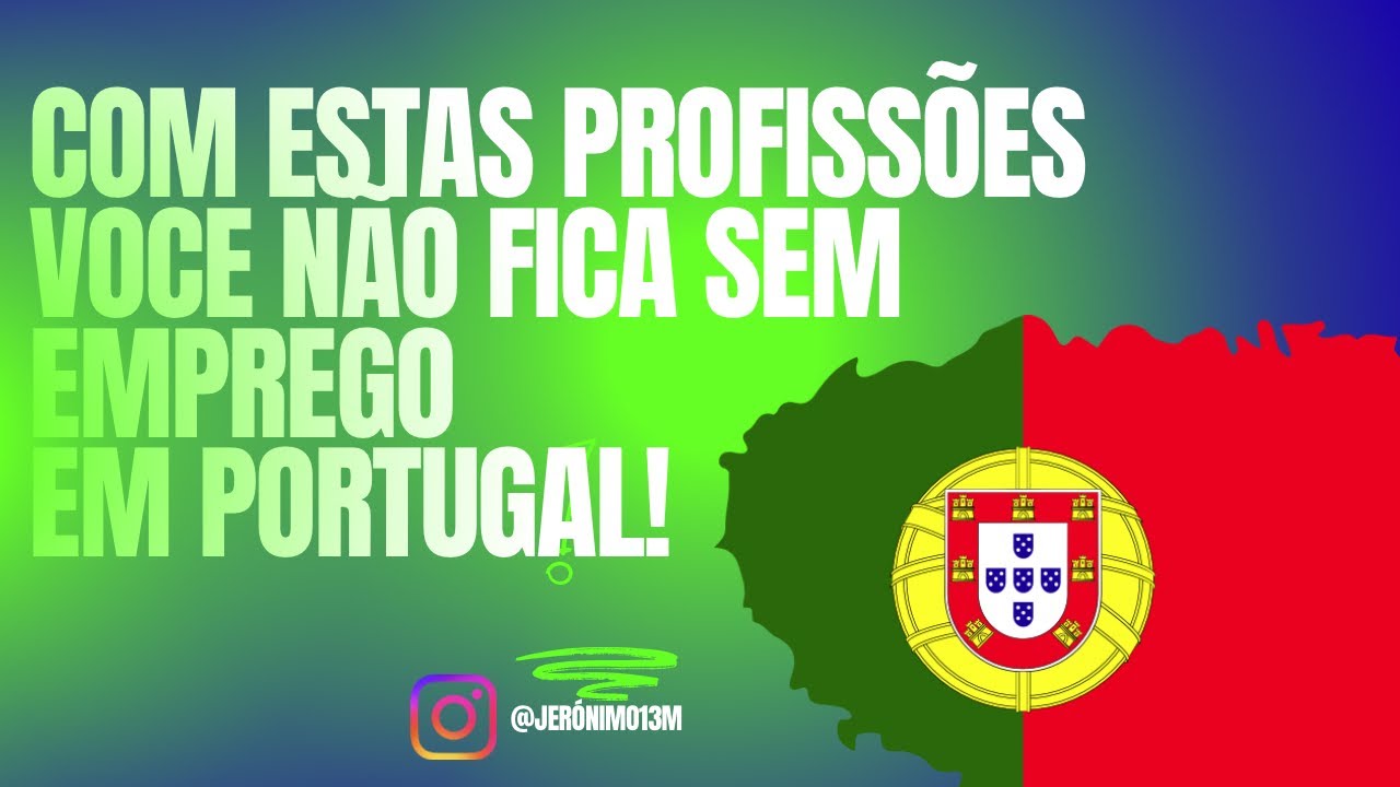Com estas profissões você não fica sem emprego em Portugal 🇵🇹 
