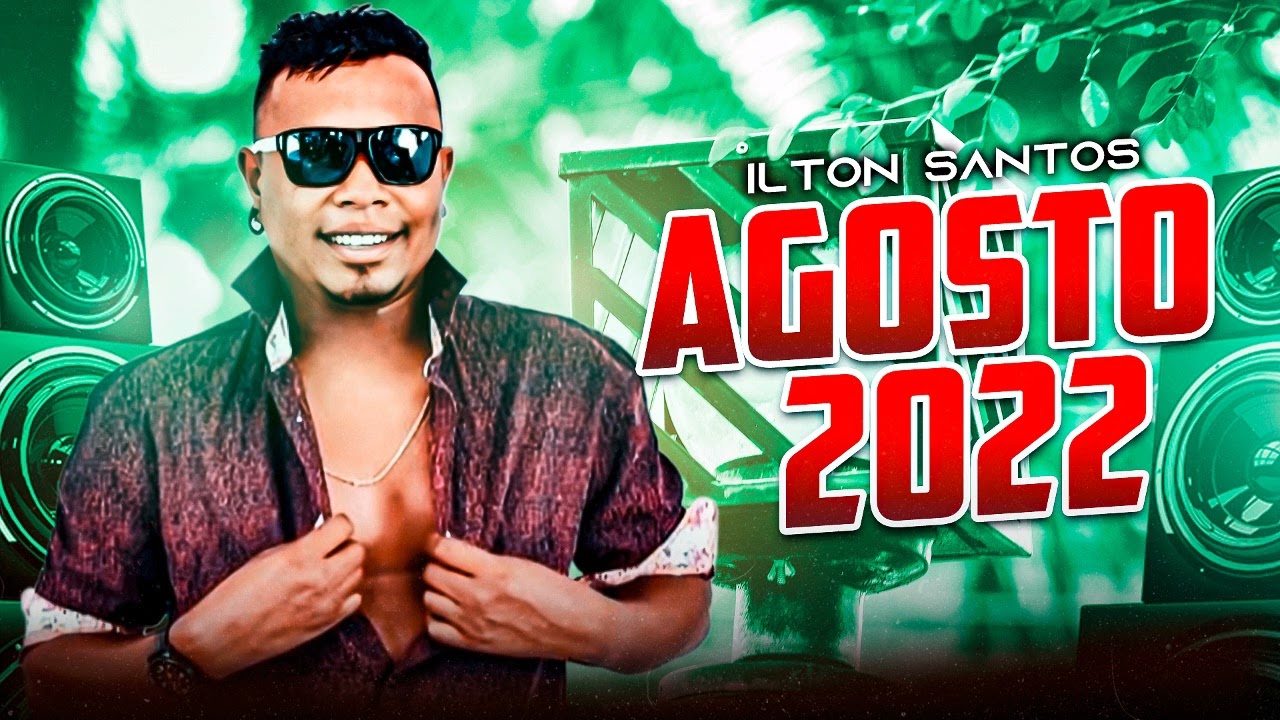 Ilton Santos Repert&oacute;rio Atualizado Agosto 2022