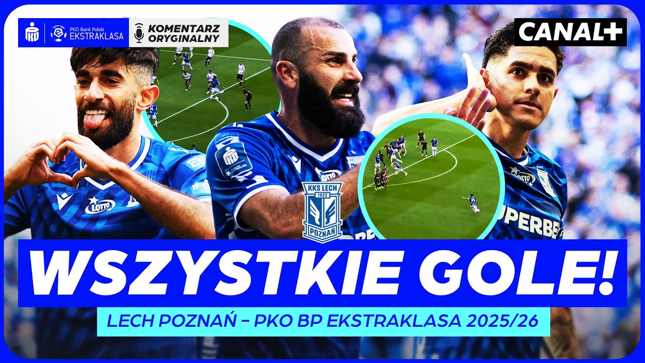 WSZYSTKIE GOLE MISTRZA POLSKI - LECH POZNAŃ 2025/2026
