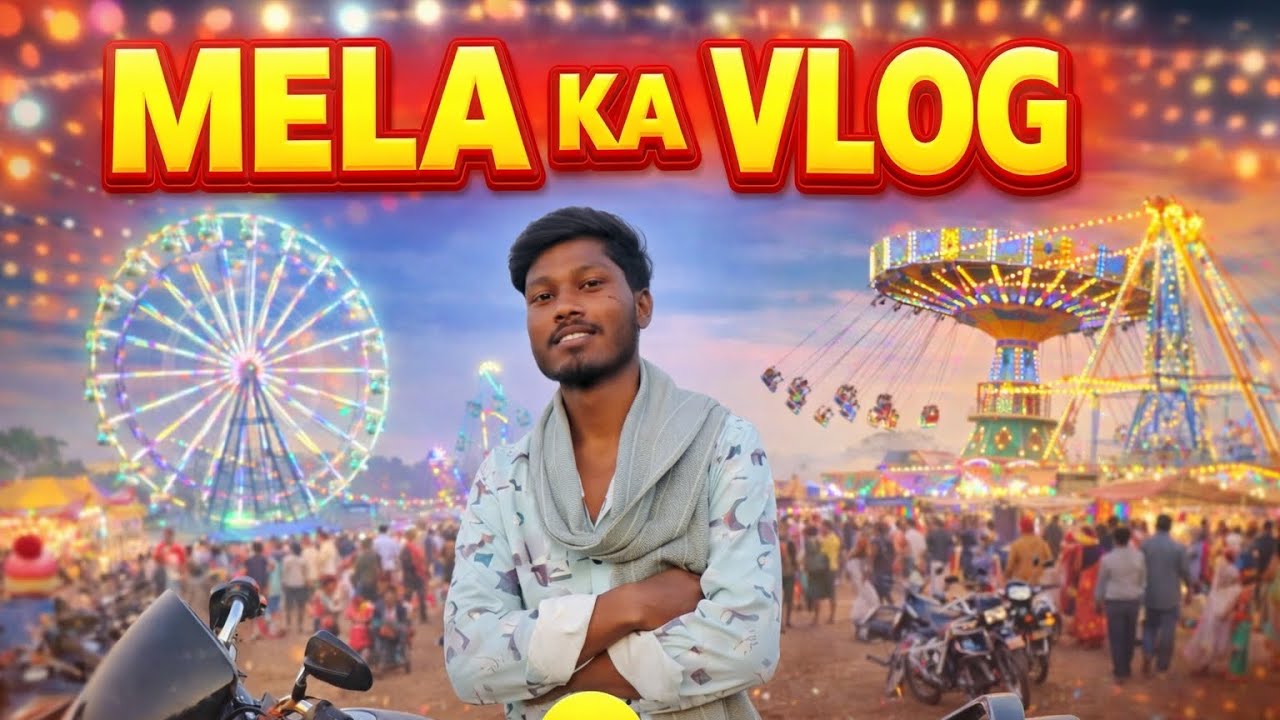 🥺Mela ka Vlog 🥺