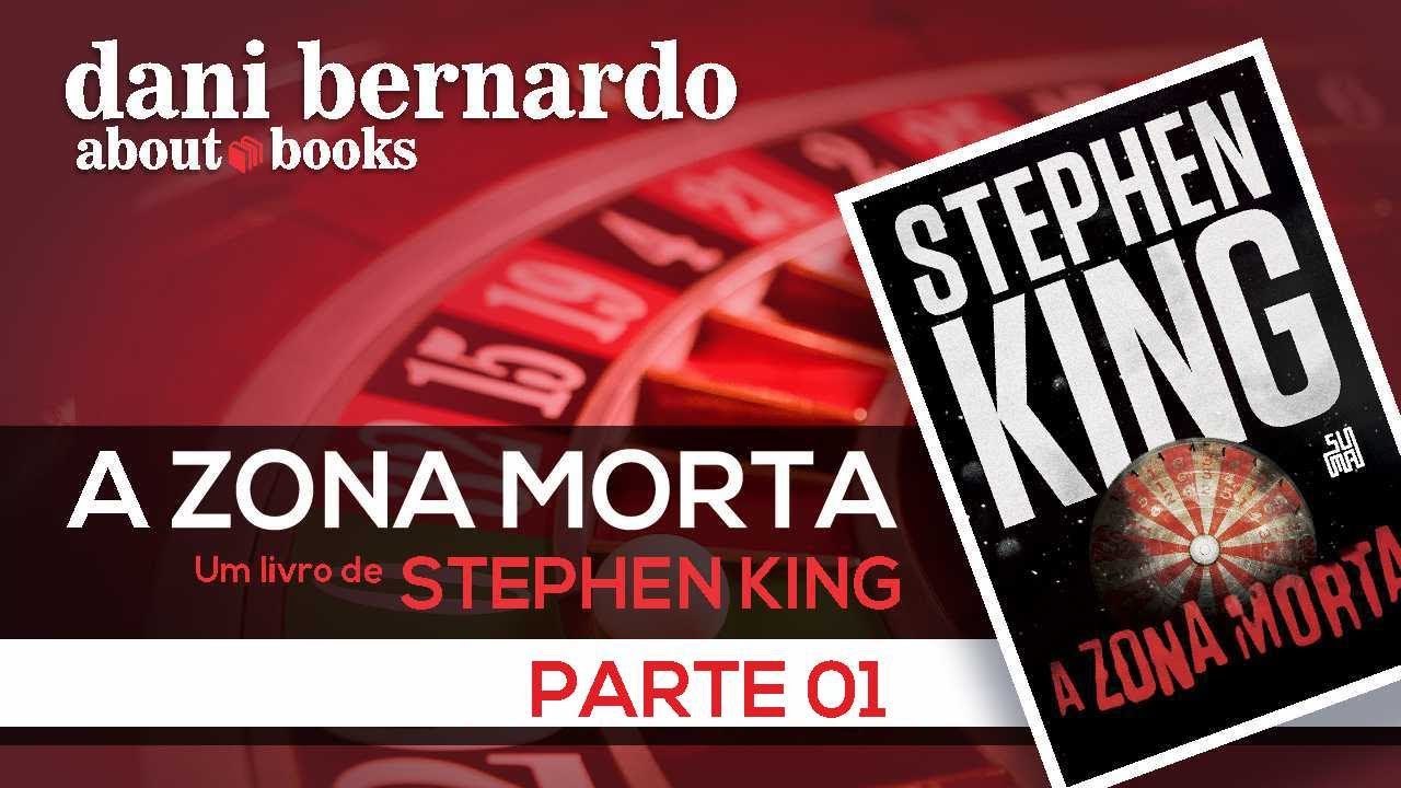 A ZONA MORTA - AUDIO LIVRO - PARTE 01 (STEPHEN KING) NARRAÇÃO HUMANA - CAPÍTULO 01