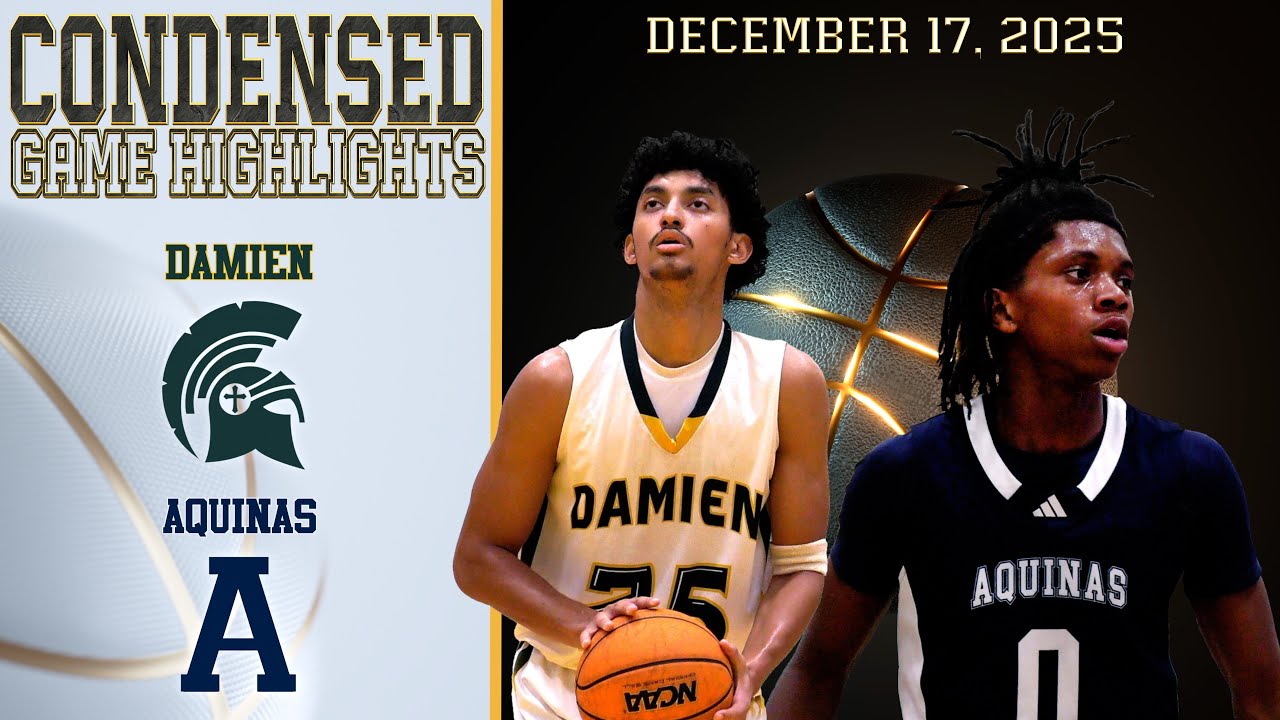 HS Basketball - Damien vs Aquinas - Condensed Game 4K