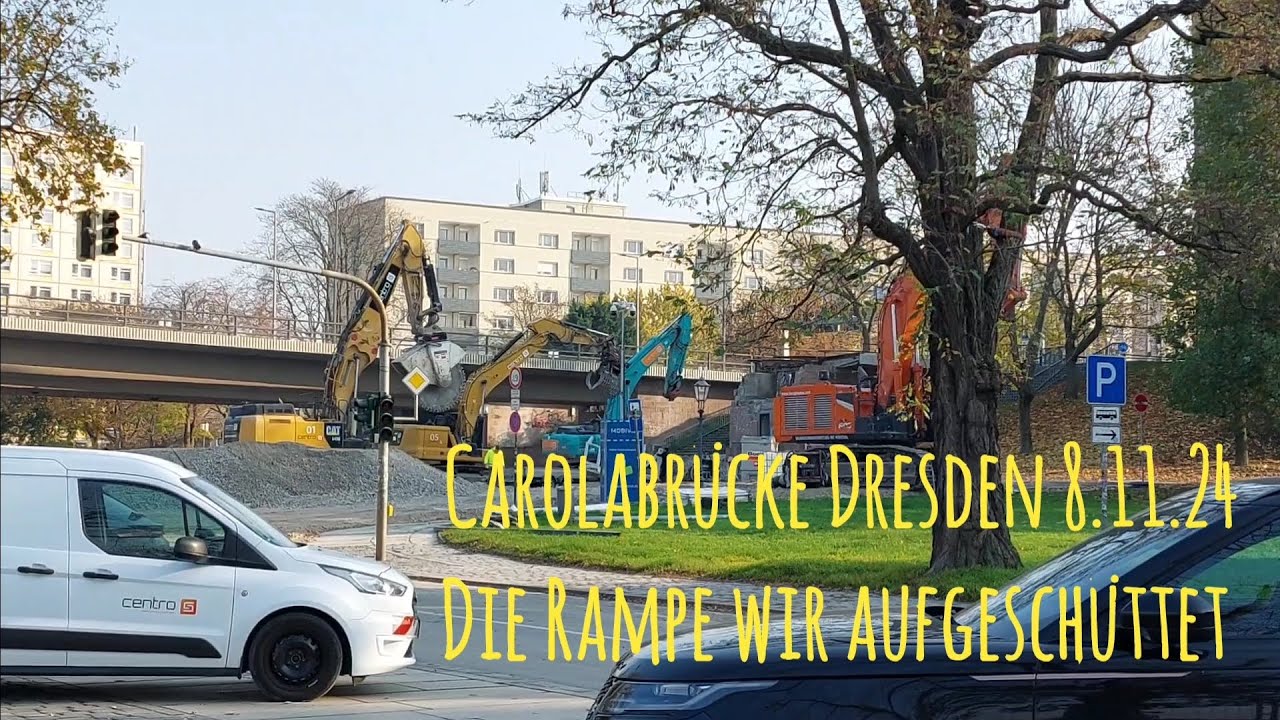 Carolabrücke Dresden 8.11.24 | Aufschütten der Rampe hat begonnen