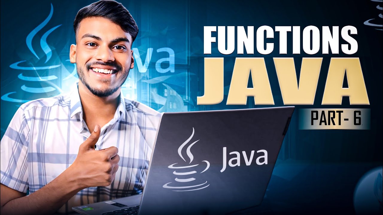 Functions in Java | Java + DSA MasterOne Course🔥 | Lecture 6