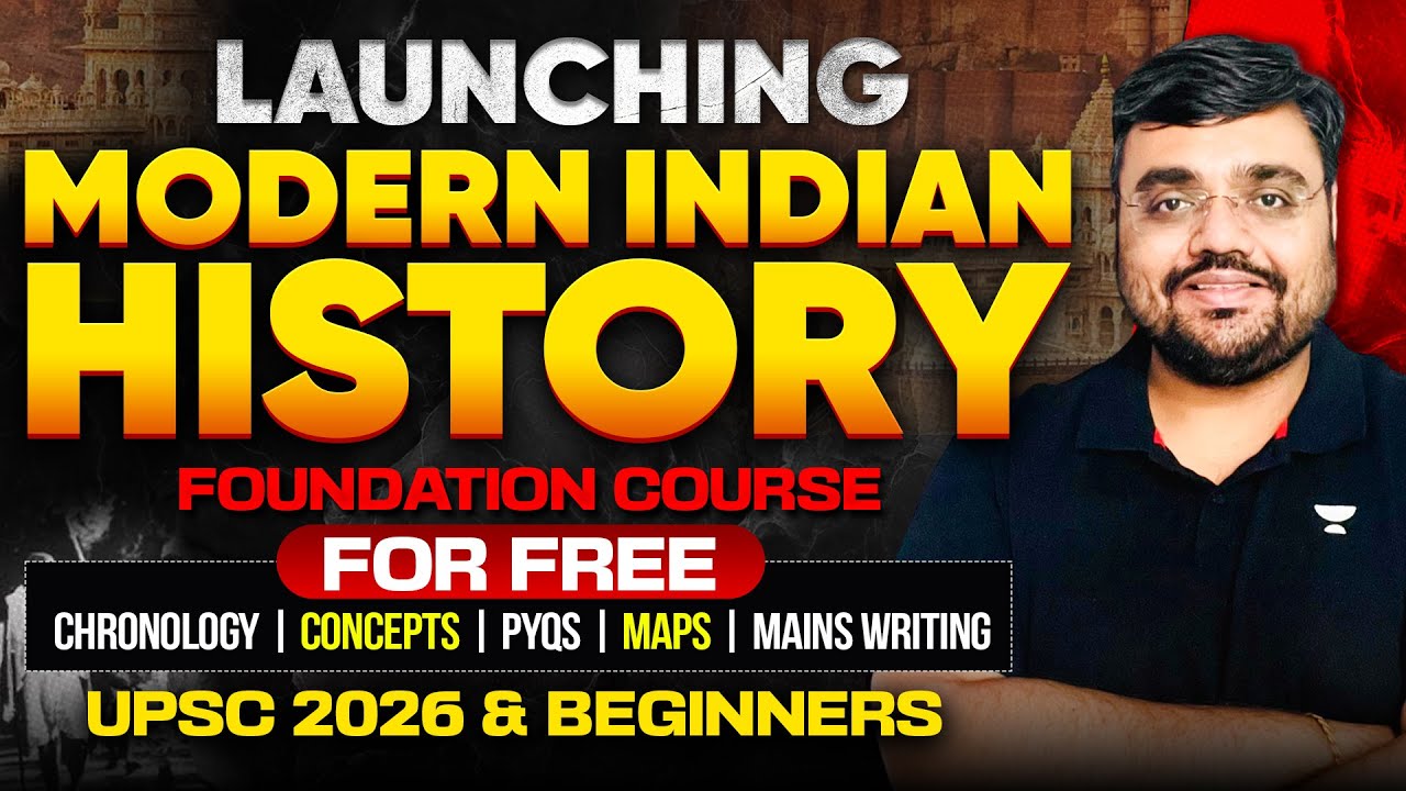 Modern History UPSC 2026 Foundation Course FREE by Pratik Nayak | For Beginners | UPSC Unstoppables