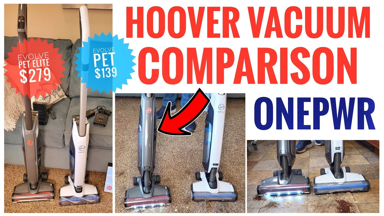 Hoover ONEPWR Evolve Pet vs Evolve Pet Elite Cordless Vacuum Cleaner Comparison