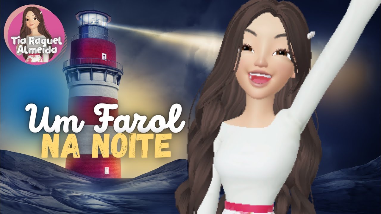 🔵UM FAROL NA NOITE | Música muito linda!♡ @TiaRaquelAlmeida
