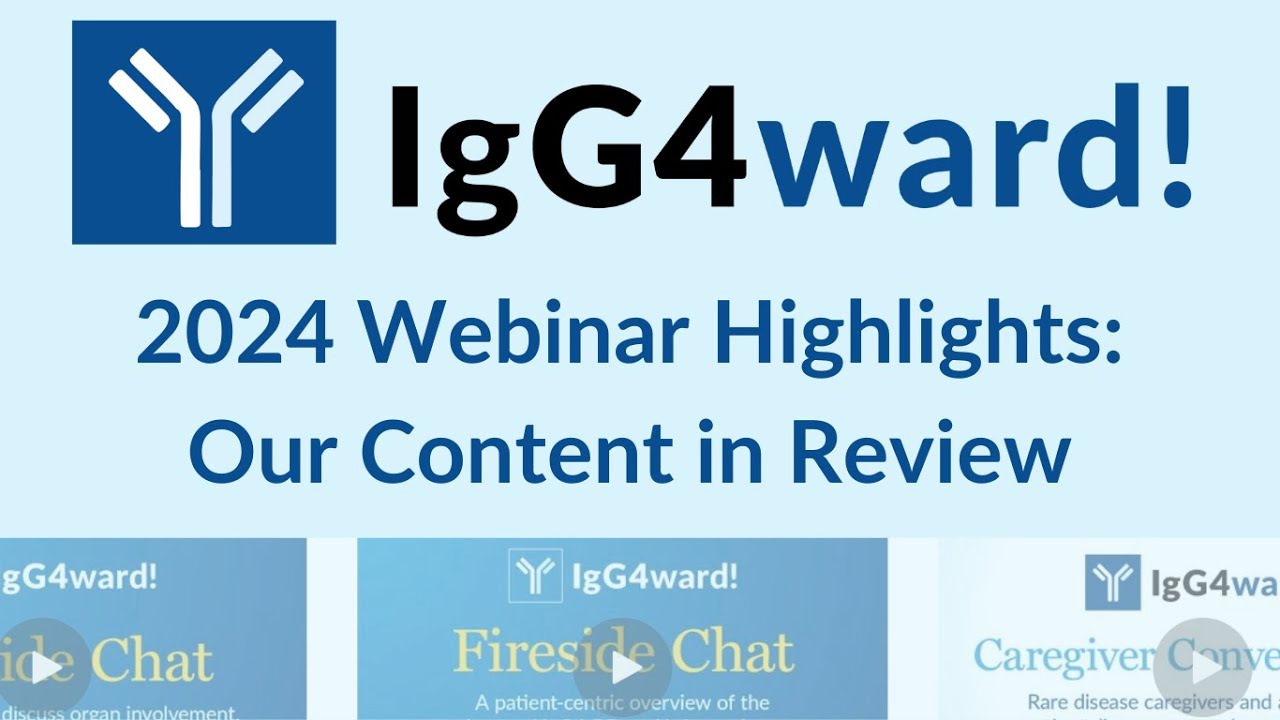 IgG4ward! 2024 Educational Content Recap