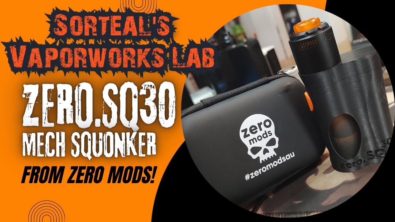The Zero.SQ30 Mech Squonker from Zero Mods!