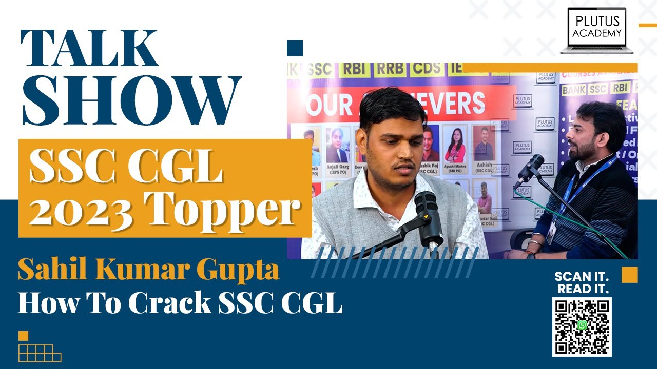 SSC CGL 2023 Topper - Sahil Kumar Gupta | How To Crack SSC CGL | Plutus Academy