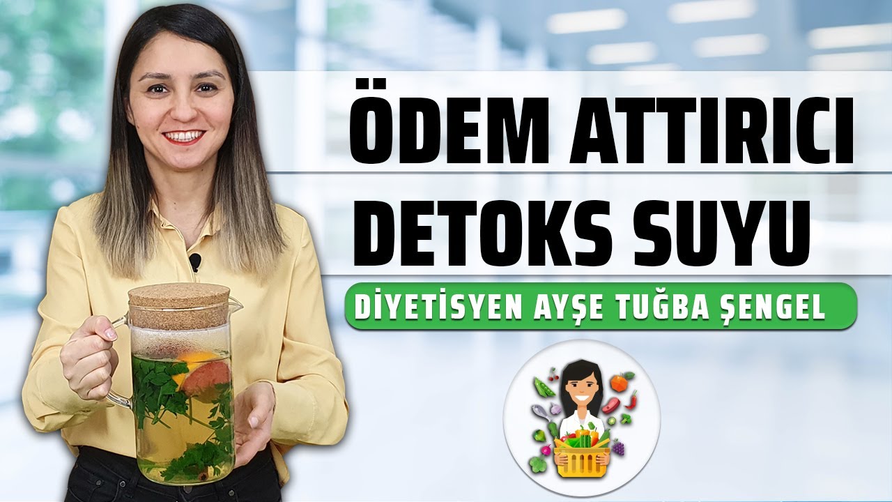 Детокс-вода для снятия отеков - диетолог Айше Тугба Шенгель