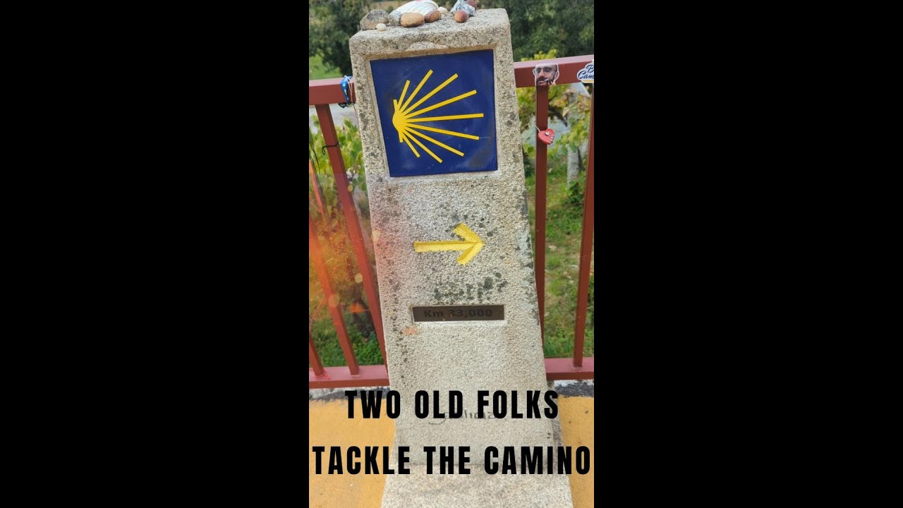 Two Old Folks Tackle the Camino