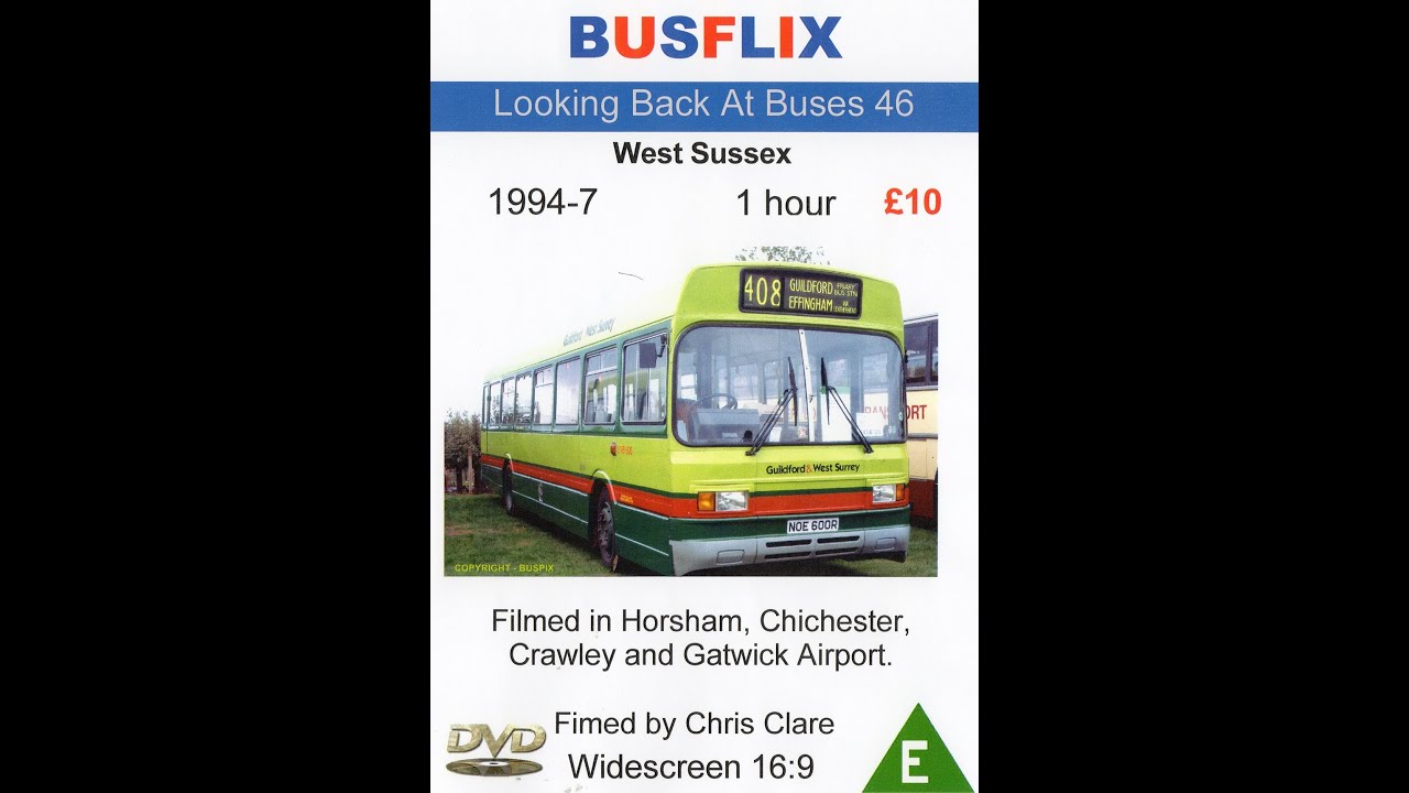Looking Back At Buses 46  West Sussex  1994-7