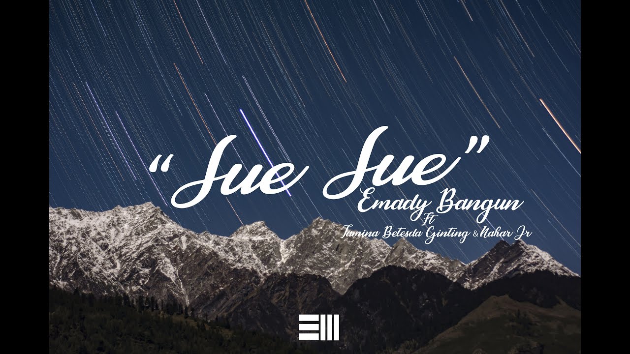 EMADY BANGUN Ft TAMINA BETESDA GINTING & NAHAR JR - SUE SUE (LYRIC VIDEO)