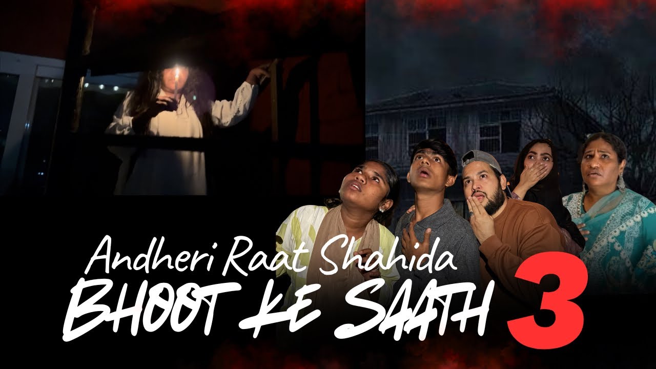 Andheri Raat Shahida Bhoot ke Saath Part 3 | 😈Shahida Ansari | Horror Short Film |👹#vlog 