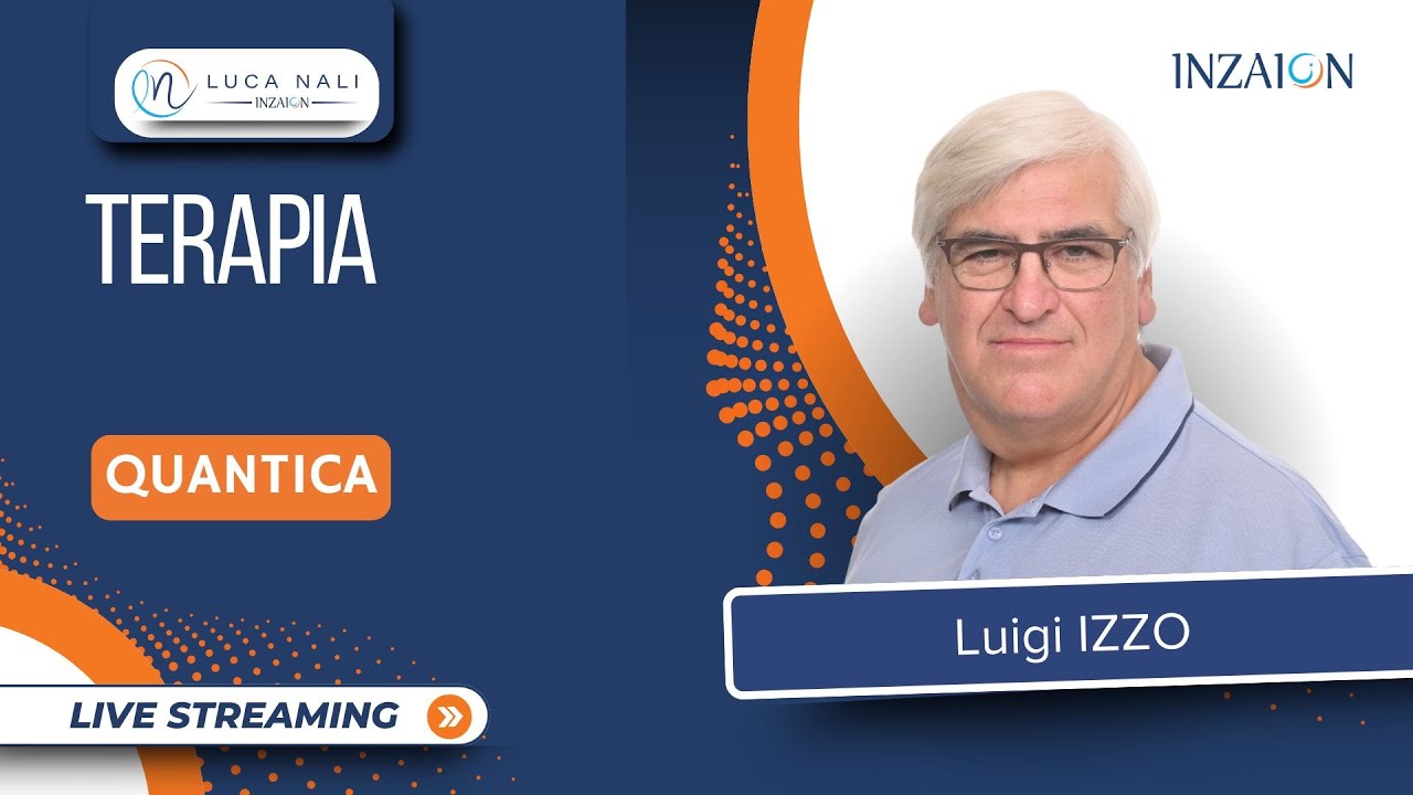 TERAPIA QUANTICA - Luigi Izzo - Luca Nali