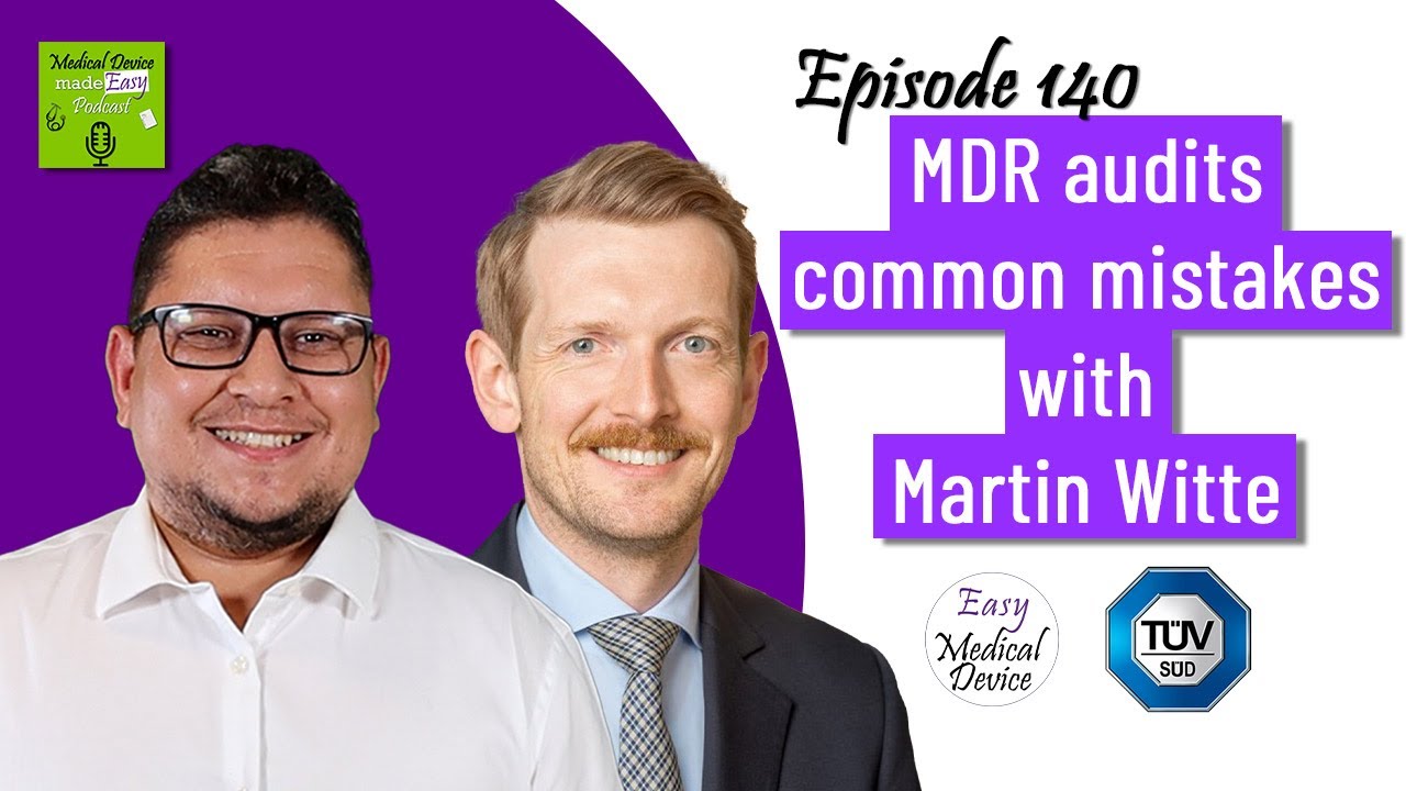 What can we learn from the first MDR audits with Martin Witte (TÜV SÜD)